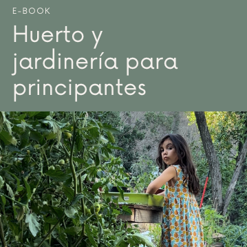 E-Book Huerto y jardinería para principiantes.